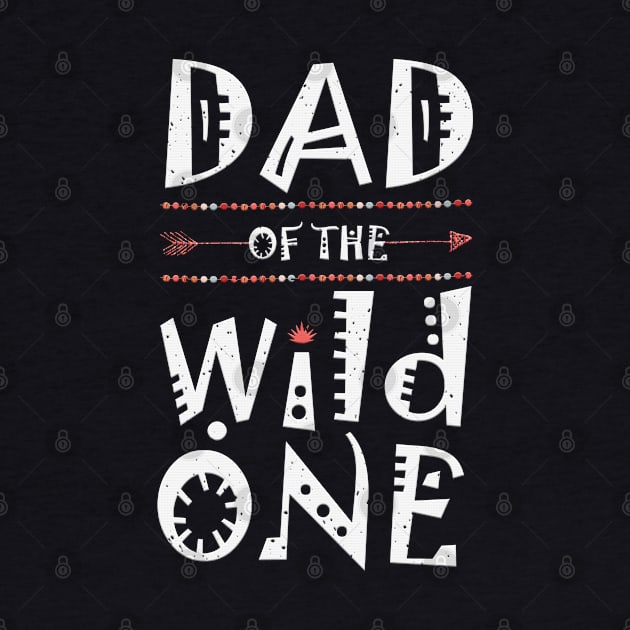 Dad Of The Wild One by PlimPlom